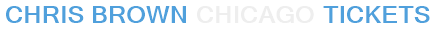 Chris Brown Chicago Tickets
